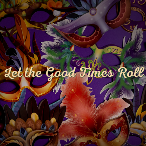 Let The Good Times Roll
